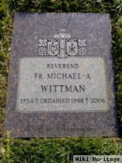 Fr Michael Anthony Wittman