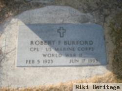 Robert F Burford