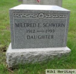 Mildred E Schwerin