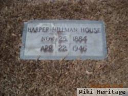 Harper Hillman House