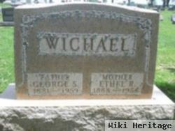 Ethel R Wichael