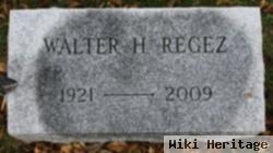 Walter H Regez