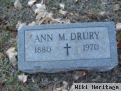 Ann M Drury