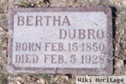 Karolina Charlotte Augusta "bertha" Schmidt Dubro