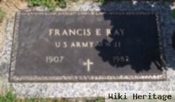 Francis E. Ray