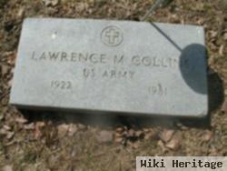 Lawrence M Collins