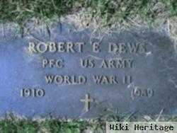 Robert E Dews