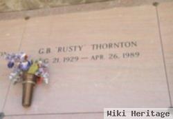 G B "rusty" Thornton