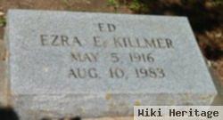 Ezra Earl "ed" Killmer