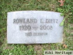 Rowland E. Dietz