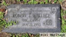 Robert T Wallace