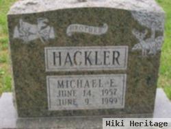 Michael E Hackler