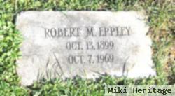 Robert Moore Eppley