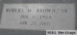 Robert M. "bob" Brown, Sr