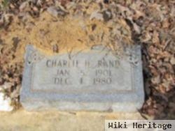 Charlie H Rand