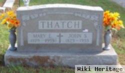 Mary E Thatch