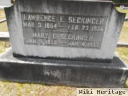 Lawrence E Seckinger