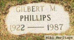 Gilbert M Phillips