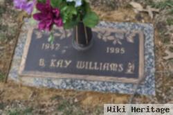 B Kay Williams