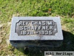 Rev Charles M. Schaffner