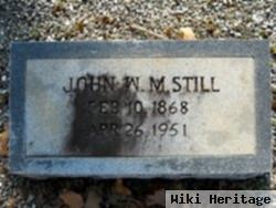 John W. M. Still