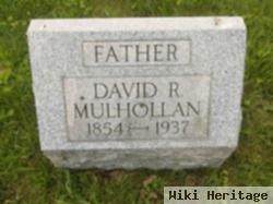 David R Mulhollan