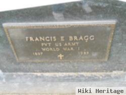 Francis E "dutch" Bragg