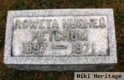 Roweta Hughes Ketchum