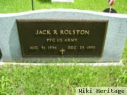 Jack R. Rolston