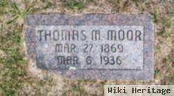 Thomas M Moor