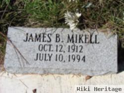 James B Mikell