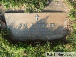 Ray F. Fowler