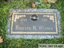 Roberta R. Werner