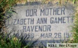 Elizabeth Ann Gamett Ravenor