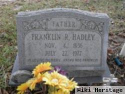 Franklin R Hadley