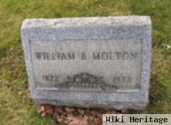 William B Molton