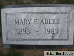 Mary E. Ables