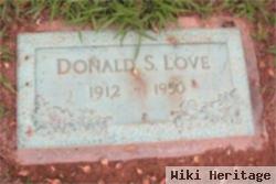 Donald S Love