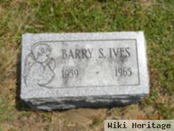 Barry S Ives