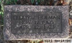 Teddy J Holman