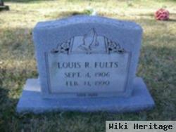 Louis R. Fults