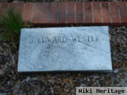 J Edward Wester