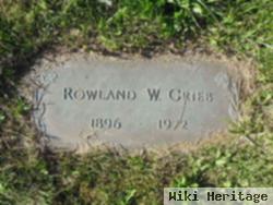 Rowland W. Grieb