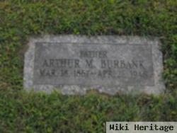 Arthur M. Burbank