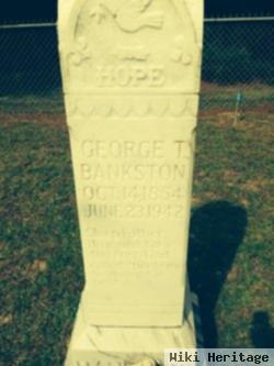 George T Bankston