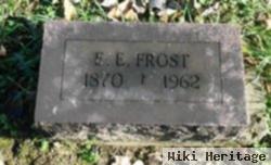 Everett E Frost