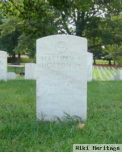 Matthew F Norton, Jr