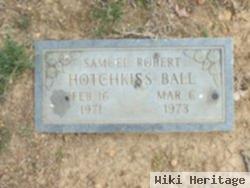 Samuel Robert Hotchkiss Ball