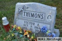 Victor A Thimons