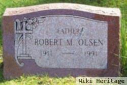 Robert M. Olsen